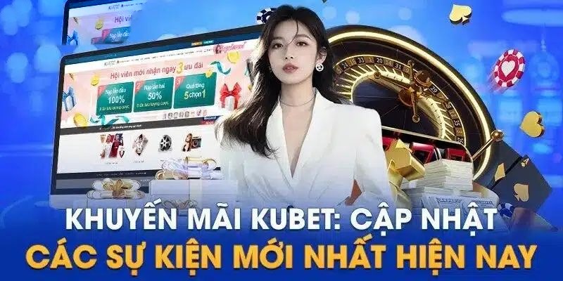 Khuyến mãi KUBET thưởng 100 triệu tuần