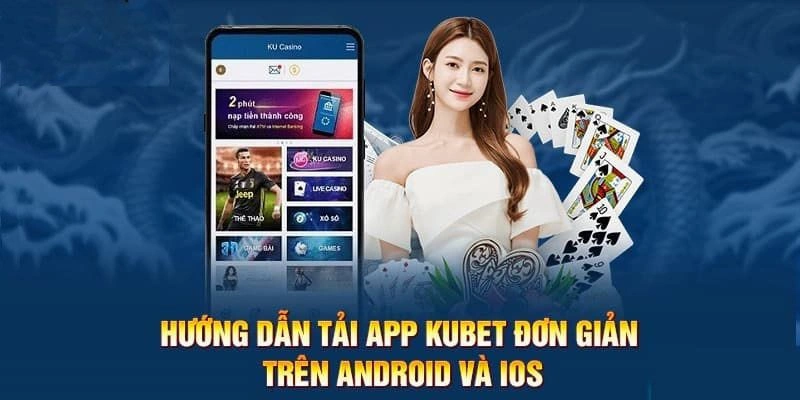 Sử dụng app kubet